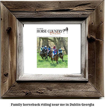 family horseback riding near me in Dublin, Georgia